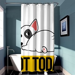 Bull Terrier T- Shirt Nope Not Today Bull Terrier 57 T- Shirt Shower Curtain 36  X 72  (stall)  by EnriqueJohnson