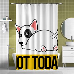 Bull Terrier T- Shirt Nope Not Today Bull Terrier 57 T- Shirt Shower Curtain 48  X 72  (small)  by EnriqueJohnson