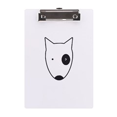 Bull Terrier T- Shirt White Look Calm Bull Terrier 18 T- Shirt A5 Acrylic Clipboard by EnriqueJohnson