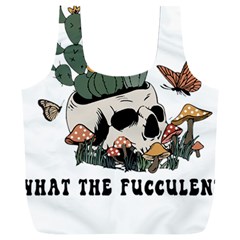 What The Fucculent T- Shirt What The Fucculent T- Shirt Full Print Recycle Bag (xxl) by ZUXUMI