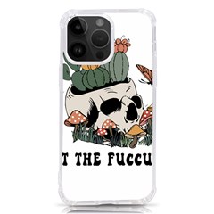 What The Fucculent T- Shirt What The Fucculent T- Shirt Iphone 14 Pro Max Tpu Uv Print Case by ZUXUMI