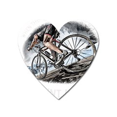 When The World Becomes Too Much Mount T- Shirt When The World Becomes T O O M U C H, Mount A Bike! T Heart Magnet by ZUXUMI