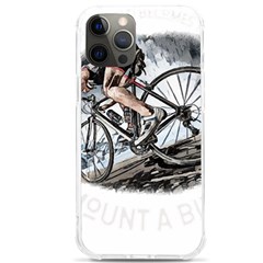 When The World Becomes Too Much Mount T- Shirt When The World Becomes T O O M U C H, Mount A Bike! T Iphone 12 Pro Max Tpu Uv Print Case by ZUXUMI