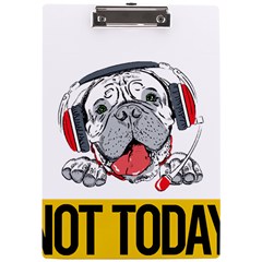 Bullmastiff T- Shirt Nope Not Today Bullmastiff 05 T- Shirt A4 Acrylic Clipboard by EnriqueJohnson