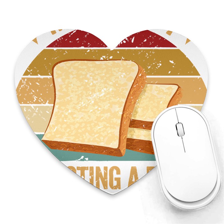 Bread Baking T- Shirt Funny Bread Baking Baker My Yeast Expecting A Bread T- Shirt Heart Mousepad