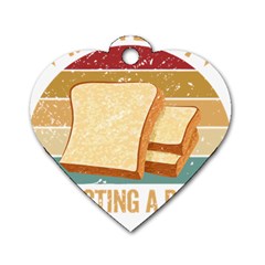 Bread Baking T- Shirt Funny Bread Baking Baker My Yeast Expecting A Bread T- Shirt Dog Tag Heart (two Sides) by JamesGoode