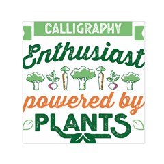 Calligraphy T- Shirt Calligraphy Enthusiast Powered By Plants Vegan T- Shirt Square Satin Scarf (30  X 30 ) by EnriqueJohnson