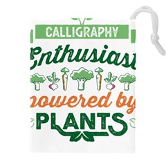 Calligraphy T- Shirt Calligraphy Enthusiast Powered By Plants Vegan T- Shirt Drawstring Pouch (5xl) by EnriqueJohnson