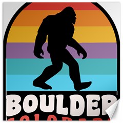 Boulder T- Shirt Boulder Colorado Bigfoot Sasquatch Hiking Camping T- Shirt Canvas 16  X 16  by JamesGoode