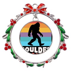 Boulder T- Shirt Boulder Colorado Bigfoot Sasquatch Hiking Camping T- Shirt Metal X mas Wreath Ribbon Ornament by JamesGoode