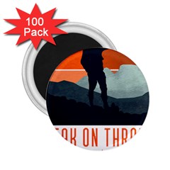 Wilderness T- Shirt Break On Through To The Adventure T- Shirt 2.25  Magnets (100 pack) 