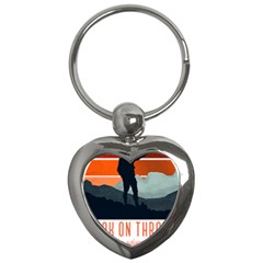 Wilderness T- Shirt Break On Through To The Adventure T- Shirt Key Chain (heart) by ZUXUMI