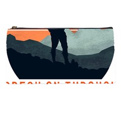 Wilderness T- Shirt Break On Through To The Adventure T- Shirt Pencil Case by ZUXUMI