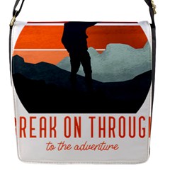 Wilderness T- Shirt Break On Through To The Adventure T- Shirt Flap Closure Messenger Bag (S)