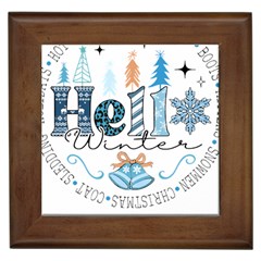 Winter Season T- Shirt Hello Winter T- Shirt Framed Tile by ZUXUMI