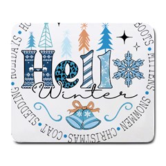 Winter Season T- Shirt Hello Winter T- Shirt Large Mousepad by ZUXUMI