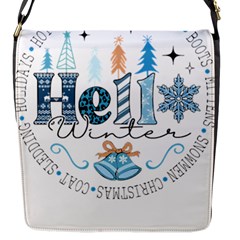 Winter Season T- Shirt Hello Winter T- Shirt Flap Closure Messenger Bag (s) by ZUXUMI