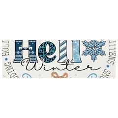 Winter Season T- Shirt Hello Winter T- Shirt Banner And Sign 9  X 3  by ZUXUMI