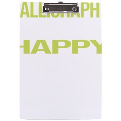 Calligraphy T- Shirt Funny Happy Calligraphy Calligrapher Handwriting Lettering T- Shirt A4 Acrylic Clipboard by EnriqueJohnson