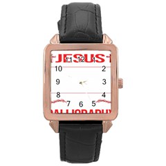 Calligraphy T- Shirt Funny Jesus Calligraphy Calligrapher Handwriting Lettering T- Shirt Rose Gold Leather Watch  by EnriqueJohnson