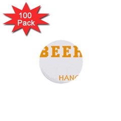 Boxer T- Shirt I Just Want To Drink Beer And Hang With My Boxer Dog T- Shirt 1  Mini Buttons (100 Pack)  by JamesGoode