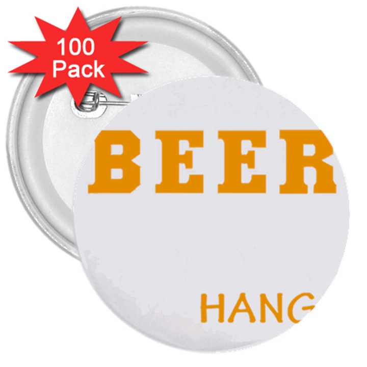 Boxer T- Shirt I Just Want To Drink Beer And Hang With My Boxer Dog T- Shirt 3  Buttons (100 pack) 