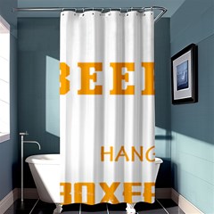 Boxer T- Shirt I Just Want To Drink Beer And Hang With My Boxer Dog T- Shirt Shower Curtain 36  X 72  (stall)  by JamesGoode