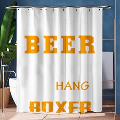 Boxer T- Shirt I Just Want To Drink Beer And Hang With My Boxer Dog T- Shirt Shower Curtain 60  X 72  (medium)  by JamesGoode