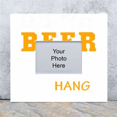 Boxer T- Shirt I Just Want To Drink Beer And Hang With My Boxer Dog T- Shirt White Wall Photo Frame 5  X 7  by JamesGoode