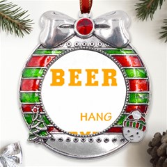 Boxer T- Shirt I Just Want To Drink Beer And Hang With My Boxer Dog T- Shirt Metal X mas Ribbon With Red Crystal Round Ornament by JamesGoode