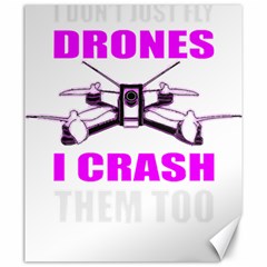 Drone Racing Gift T- Shirt Distressed F P V Race Drone Racing Drone Racer Pattern Quote T- Shirt (2) Canvas 20  X 24  by ZUXUMI