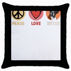 Boxer T- Shirt Peace Love Boxer T- Shirt Throw Pillow Case (black) by JamesGoode