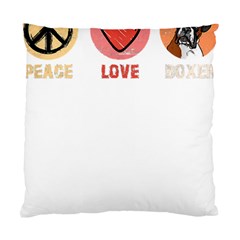 Boxer T- Shirt Peace Love Boxer T- Shirt Standard Cushion Case (one Side) by JamesGoode