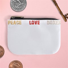 Boxer T- Shirt Peace Love Boxer T- Shirt Mini Coin Purse by JamesGoode