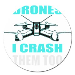 Drone Racing Gift T- Shirt Distressed F P V Race Drone Racing Drone Racer Pattern Quote T- Shirt (3) Magnet 5  (round) by ZUXUMI