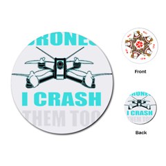 Drone Racing Gift T- Shirt Distressed F P V Race Drone Racing Drone Racer Pattern Quote T- Shirt (3) Playing Cards Single Design (round) by ZUXUMI