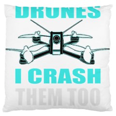 Drone Racing Gift T- Shirt Distressed F P V Race Drone Racing Drone Racer Pattern Quote T- Shirt (3) Large Cushion Case (one Side) by ZUXUMI