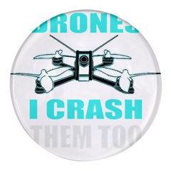 Drone Racing Gift T- Shirt Distressed F P V Race Drone Racing Drone Racer Pattern Quote T- Shirt (3) Round Glass Fridge Magnet (4 Pack) by ZUXUMI