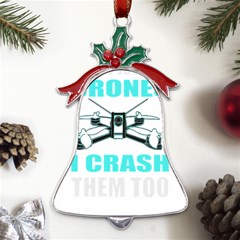 Drone Racing Gift T- Shirt Distressed F P V Race Drone Racing Drone Racer Pattern Quote T- Shirt (3) Metal Holly Leaf Bell Ornament by ZUXUMI