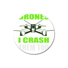 Drone Racing Gift T- Shirt Distressed F P V Race Drone Racing Drone Racer Pattern Quote T- Shirt (4) Magnet 3  (round) by ZUXUMI