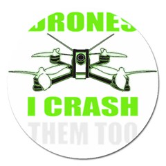 Drone Racing Gift T- Shirt Distressed F P V Race Drone Racing Drone Racer Pattern Quote T- Shirt (4) Magnet 5  (round) by ZUXUMI