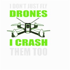 Drone Racing Gift T- Shirt Distressed F P V Race Drone Racing Drone Racer Pattern Quote T- Shirt (4) Large Garden Flag (two Sides) by ZUXUMI