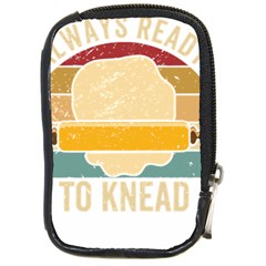 Bread Baking T- Shirt Funny Bread Baking Baker Always Ready To Kneed T- Shirt (1) Compact Camera Leather Case by JamesGoode