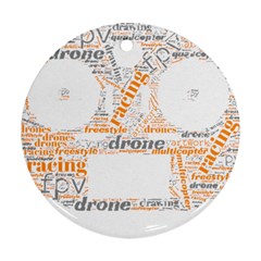 Drone Racing Word Cloud T- Shirt F P V Freestyle Drone Racing Word Cloud T- Shirt (3) Round Ornament (two Sides) by ZUXUMI