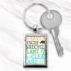 Earth Day Everyday T- Shirt Save Bees Rescue Animals Recycle Plastic Earth Day T- Shirt Key Chain (rectangle) by ZUXUMI