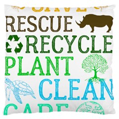 Earth Day Everyday T- Shirt Save Bees Rescue Animals Recycle Plastic Earth Day T- Shirt Standard Premium Plush Fleece Cushion Case (two Sides) by ZUXUMI