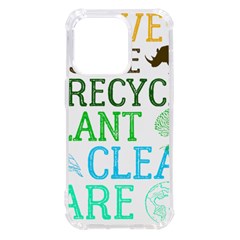 Earth Day Everyday T- Shirt Save Bees Rescue Animals Recycle Plastic Earth Day T- Shirt Iphone 14 Pro Tpu Uv Print Case by ZUXUMI