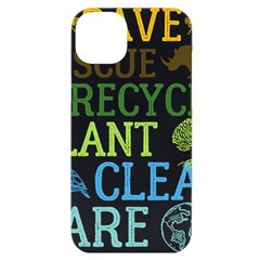 Earth Day T- Shirt Save Bees Rescue Animals Recycle Plastic Earth Day T- Shirt Iphone 14 Plus Black Uv Print Case by ZUXUMI