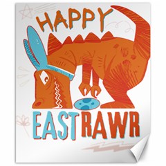 Easter Dinosaur T- Shirt Happy East Rawr T- Rex Dinosaur Easter Bunny T- Shirt Canvas 8  X 10  by ZUXUMI