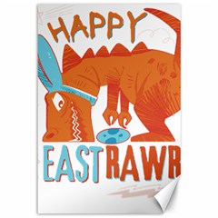 Easter Dinosaur T- Shirt Happy East Rawr T- Rex Dinosaur Easter Bunny T- Shirt Canvas 12  X 18  by ZUXUMI